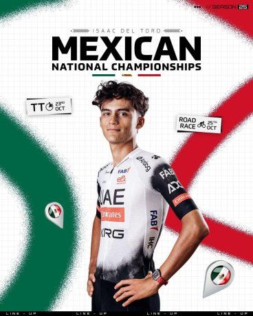 El postero de UAE Team anunciando que Isaac del Toro competirá en el Campeonato Nacional Mexicano de Ruta. El postero de UAE Team anunciando que Isaac del Toro competirá en el Campeonato Nacional Mexicano de Ruta.