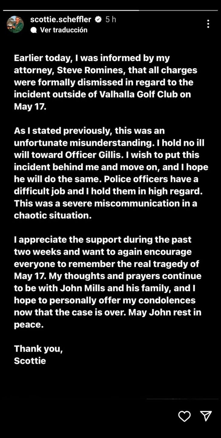 After the charges were dropped, Scottie Scheffler issued a statement on Instagram in which he expressed his willingness to 