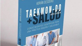 se presenta el libro taekwondo + salud de adrian desiderio: todos los detalles