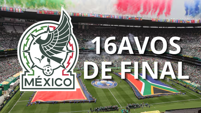 México en 16avos de final del Mundial 2026.